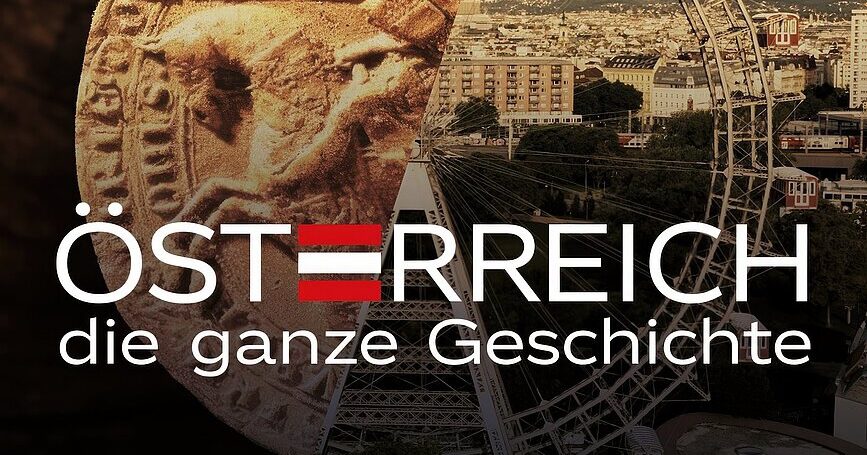 Project Image of "Österreich - Die ganze Geschichte (Staffel 2, Folge 1-10)"